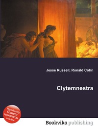 Jesse Russel - «Clytemnestra»