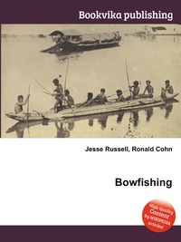 Jesse Russel - «Bowfishing»