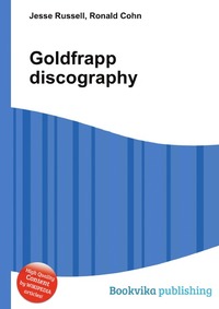 Jesse Russel - «Goldfrapp discography»