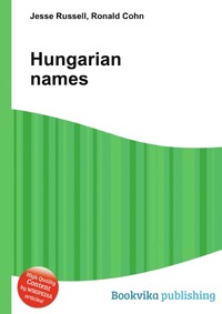 Jesse Russel - «Hungarian names»