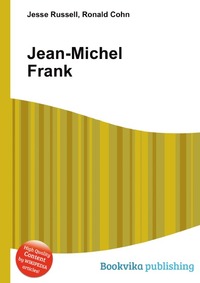 Jesse Russel - «Jean-Michel Frank»