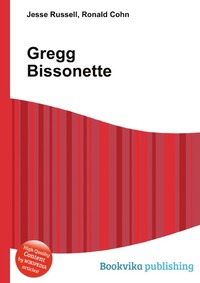 Jesse Russel - «Gregg Bissonette»