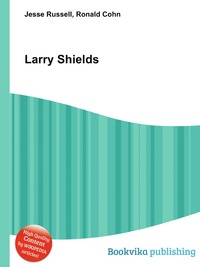 Jesse Russel - «Larry Shields»