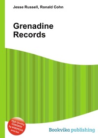 Jesse Russel - «Grenadine Records»