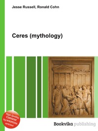 Jesse Russel - «Ceres (mythology)»