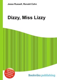 Jesse Russel - «Dizzy, Miss Lizzy»