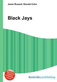 Jesse Russel - «Black Jays»