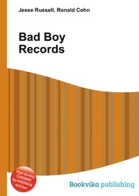 Jesse Russel - «Bad Boy Records»