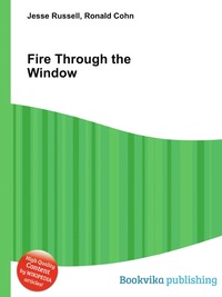 Jesse Russel - «Fire Through the Window»