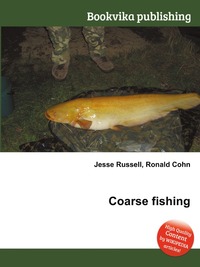 Jesse Russel - «Coarse fishing»