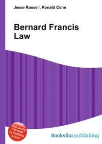 Jesse Russel - «Bernard Francis Law»