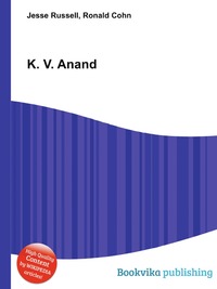 Jesse Russel - «K. V. Anand»