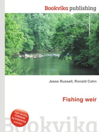 Jesse Russel - «Fishing weir»