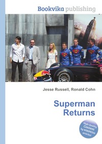 Jesse Russel - «Superman Returns»
