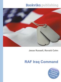 Jesse Russel - «RAF Iraq Command»
