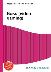 Jesse Russel - «Boss (video gaming)»