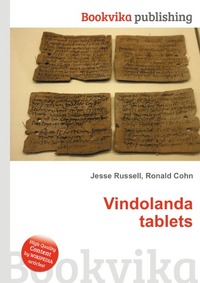 Jesse Russel - «Vindolanda tablets»