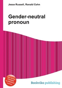 Jesse Russel - «Gender-neutral pronoun»
