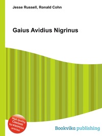Jesse Russel - «Gaius Avidius Nigrinus»