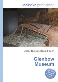 Jesse Russel - «Glenbow Museum»