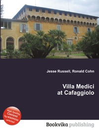 Jesse Russel - «Villa Medici at Cafaggiolo»