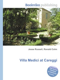 Jesse Russel - «Villa Medici at Careggi»