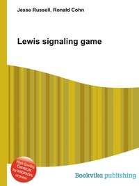 Jesse Russel - «Lewis signaling game»
