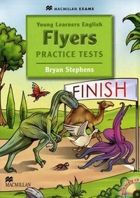 Bryan Stephens - «Young Learners Flyers: Practice Test (+ CD-ROM)»