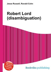 Robert Lord (disambiguation)