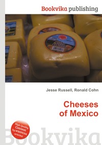 Cheeses of Mexico