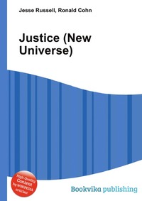 Jesse Russel - «Justice (New Universe)»
