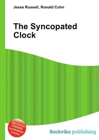 Jesse Russel - «The Syncopated Clock»