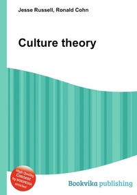 Jesse Russel - «Culture theory»