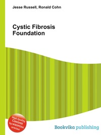 Jesse Russel - «Cystic Fibrosis Foundation»