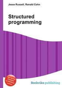 Jesse Russel - «Structured programming»