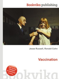 Jesse Russel - «Vaccination»