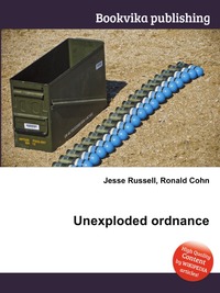 Jesse Russel - «Unexploded ordnance»