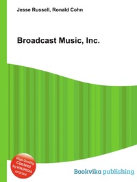 Jesse Russel - «Broadcast Music, Inc»