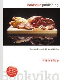 Jesse Russel - «Fish slice»