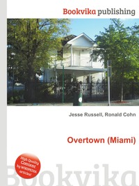 Jesse Russel - «Overtown (Miami)»