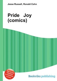 Jesse Russel - «Pride & Joy (comics)»