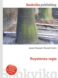 Jesse Russel - «Roystonea regia»