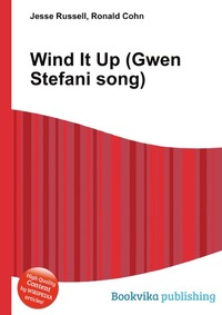 Jesse Russel - «Wind It Up (Gwen Stefani song)»