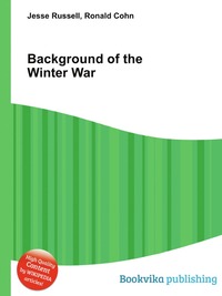 Jesse Russel - «Background of the Winter War»