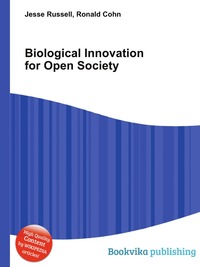 Jesse Russel - «Biological Innovation for Open Society»