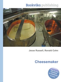 Jesse Russel - «Cheesemaker»