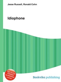 Jesse Russel - «Idiophone»