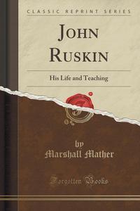 Marshall Mather - «John Ruskin»