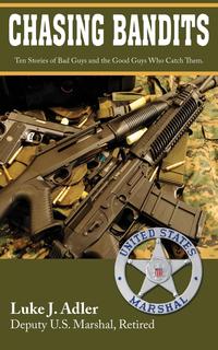 Luke J. Adler - «Chasing Bandits»