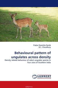 Prajna Paramita Panda and B.C. Choudhury - «Behavioural pattern of ungulates across density»
